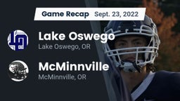 Recap: Lake Oswego  vs. McMinnville  2022