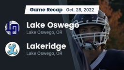 Recap: Lake Oswego  vs. Lakeridge  2022