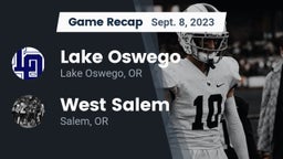Recap: Lake Oswego  vs. West Salem  2023