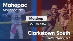 Matchup: Mahopac  vs. Clarkstown South  2016