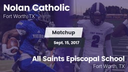 Matchup: Nolan Catholic High vs. All Saints Episcopal School 2017