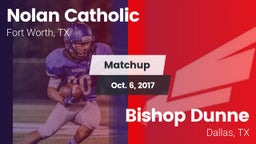 Matchup: Nolan Catholic High vs. Bishop Dunne  2017