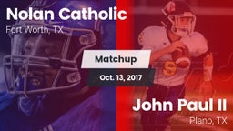 Matchup: Nolan Catholic High vs. John Paul II  2017