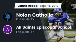 Recap: Nolan Catholic  vs. All Saints Episcopal School 2017
