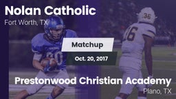 Matchup: Nolan Catholic High vs. Prestonwood Christian Academy 2017