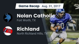 Recap: Nolan Catholic  vs. Richland  2017