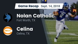 Recap: Nolan Catholic  vs. Celina  2018