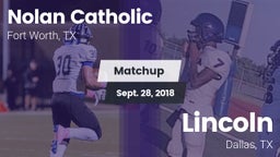 Matchup: Nolan Catholic High vs. Lincoln  2018