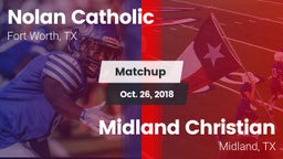 Matchup: Nolan Catholic High vs. Midland Christian  2018