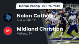 Recap: Nolan Catholic  vs. Midland Christian  2018