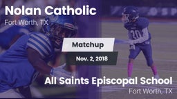 Matchup: Nolan Catholic High vs. All Saints Episcopal School 2018