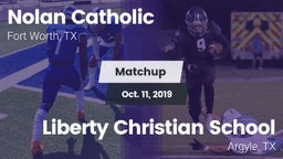 Matchup: Nolan Catholic High vs. Liberty Christian School  2019