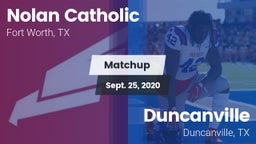 Matchup: Nolan Catholic High vs. Duncanville  2020