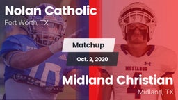 Matchup: Nolan Catholic High vs. Midland Christian  2020