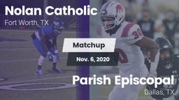 Matchup: Nolan Catholic High vs. Parish Episcopal  2020