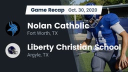 Recap: Nolan Catholic  vs. Liberty Christian School  2020