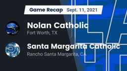 Recap: Nolan Catholic  vs. Santa Margarita Catholic  2021