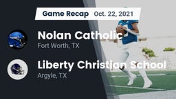Recap: Nolan Catholic  vs. Liberty Christian School  2021
