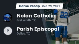 Recap: Nolan Catholic  vs. Parish Episcopal  2021