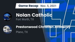 Recap: Nolan Catholic  vs. Prestonwood Christian Academy 2021