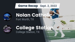 Recap: Nolan Catholic  vs. College Station  2022
