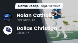 Recap: Nolan Catholic  vs. Dallas Christian  2022