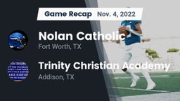 Recap: Nolan Catholic  vs. Trinity Christian Academy  2022