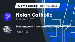 Recap: Nolan Catholic  vs. Prestonwood Christian Academy - Plano 2023