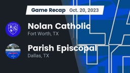 Recap: Nolan Catholic  vs. Parish Episcopal  2023
