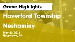 Haverford Township  vs Neshaminy  Game Highlights - May 10, 2021