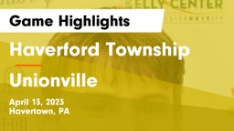 Haverford Township  vs Unionville  Game Highlights - April 13, 2023