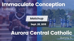 Matchup: Immaculate vs. Aurora Central Catholic 2018