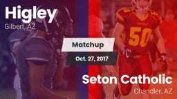 Matchup: Higley  vs. Seton Catholic  2017