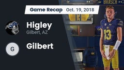 Recap: Higley  vs. Gilbert 2018