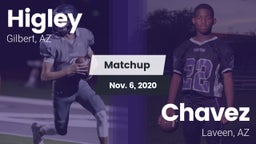 Matchup: Higley  vs. Chavez  2020