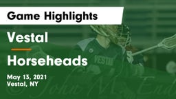 Vestal  vs Horseheads  Game Highlights - May 13, 2021