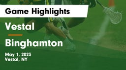Vestal  vs Binghamton  Game Highlights - May 1, 2023