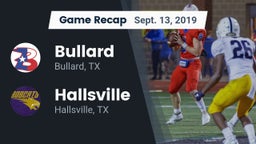Recap: Bullard  vs. Hallsville  2019
