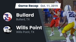 Recap: Bullard  vs. Wills Point  2019