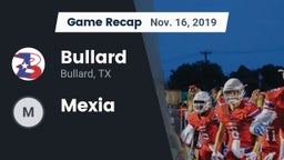 Recap: Bullard  vs. Mexia 2019