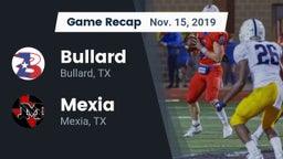 Recap: Bullard  vs. Mexia  2019