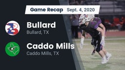 Recap: Bullard  vs. Caddo Mills  2020