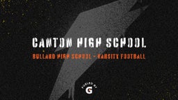 Bullard football highlights Canton High School