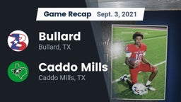 Recap: Bullard  vs. Caddo Mills  2021