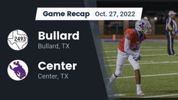 Recap: Bullard  vs. Center  2022