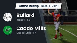 Recap: Bullard  vs. Caddo Mills  2023