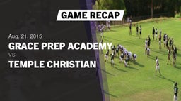 Recap: Grace Prep Academy vs. Temple Christian  2015