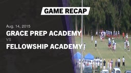 Recap: Grace Prep Academy vs. Fellowship Academy 2015