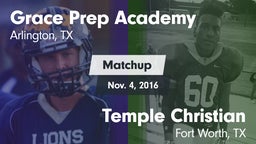 Matchup: Grace Prep Academy vs. Temple Christian  2016