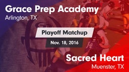 Matchup: Grace Prep Academy vs. Sacred Heart  2016